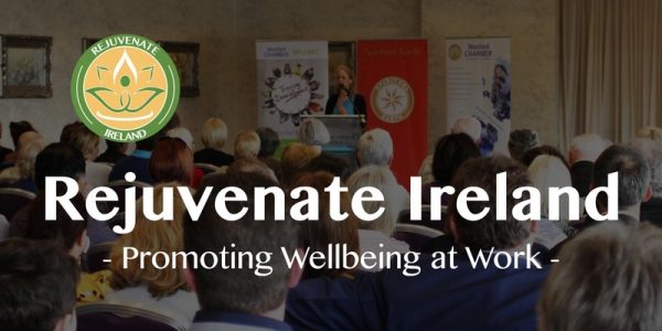 Rejuvenate Ireland - Promoting wellbeing at work -